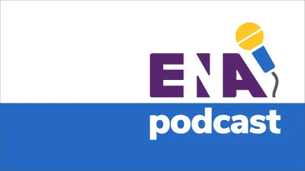 ENA Podcast